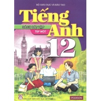 Tiếng Anh Lớp 12 Tập 1 (Sách Bài Tập)