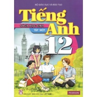 Tiếng Anh Lớp 12 Tập 1 (Sách Học Sinh)