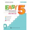 EASY 5 - Nắm Trọn Điểm 5 Trong 7 Tuần Kỳ Thi Thi THPT Quốc Gia Môn Tiếng Anh