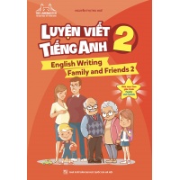 Luyện Viết Tiếng Anh Lớp 2 - English Writing Family and Friends 2