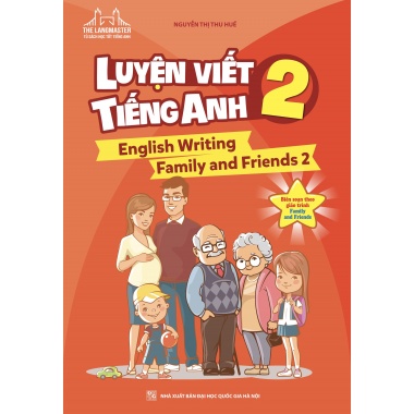 Luyện Viết Tiếng Anh Lớp 2 - English Writing Family and Friends 2