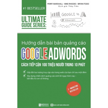 Ultimate Guide Series - Hướng Dẫn Bài Bản Quảng Cáo Google Adwords