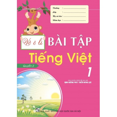 Vở Ô Li Bài Tập Tiếng Việt Lớp 1 Quyển 2 (Chương Trình Tiểu Học Mới)