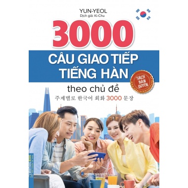 3000 Câu Giao Tiếp Tiếng Hàn Theo Chủ Đề