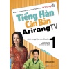 Tiếng Hàn Căn Bản Arirang TV Tập 1 Kèm CD