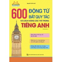 The Langmaster - 600 Động Từ Bất Quy Tắc Và Cách Dùng Các Thì Trong Tiếng Anh