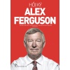 Hồi Ký Alex Ferguson
