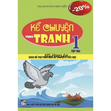 Kể Chuyện Theo Tranh Lớp 1 Tập 2 (Sách Hỗ Trợ Phân Môn Kể Chuyện Ở Tiểu Học)