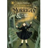 Xứ Nevermoor Diệu Kỳ - Morrigan Và Lời Triệu Hồi Của Wundersmith