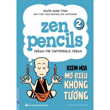 Zen Pencils 2 - Biếm Họa Mơ Điều Không Tưởng