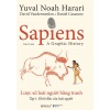 Sapiens - Lược Sử Loài Người Bằng Tranh (Tập 1) - Khởi Đầu Của Loài Người