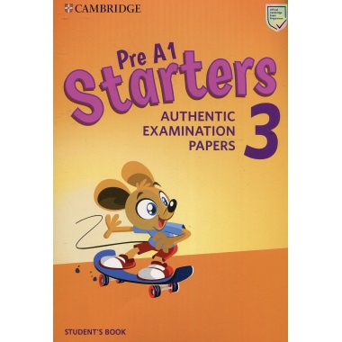 Pre A1 Starters 3 Authentic Examination Papers