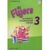 A2 Flyers 3 Authentic Examination Papers