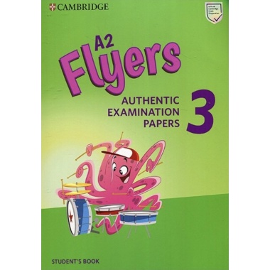 A2 Flyers 3 Authentic Examination Papers