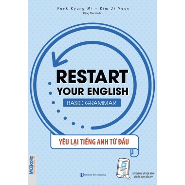Restart Your English (Basic Grammar) - Yêu Lại Tiếng Anh Từ Đầu