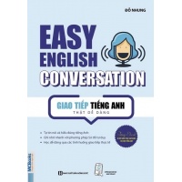 Easy English Conversation - Giao Tiếp Tiếng Anh Thật Dễ Dàng