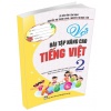 Vở Bài Tập Nâng Cao Tiếng Việt Lớp 2 Tập 1 (Chương Trình Giáo Dục Phổ Thông Mới)