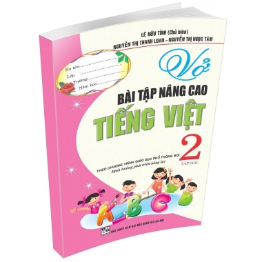 Vở Bài Tập Nâng Cao Tiếng Việt Lớp 2 Tập 2 (Chương Trình Giáo Dục Phổ Thông Mới)