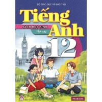 Tiếng Anh Lớp 12 Tập 2 (Sách Học Sinh)