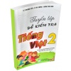Tuyển Tập Đề Kiểm Tra Tiếng Việt Lớp 2 (Chương Trình Giáo Dục Phổ Thông Mới)