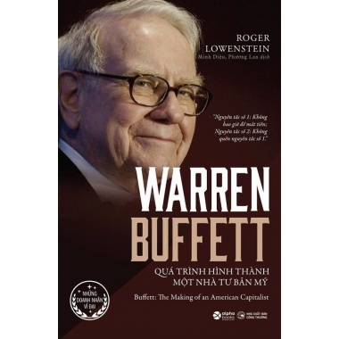 Warren Buffett - Quá Trình Hình Thành Một Nhà Tư Bản Mỹ