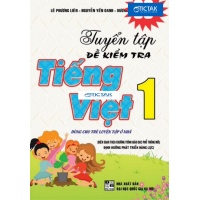 Tuyển Tập Đề Kiểm Tra Tiếng Việt Lớp 1 (Chương Trình Giáo Dục Phổ Thông Mới)