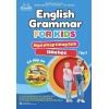 English Grammar For Kids - Ngữ Pháp Tiếng Anh Tiểu Học Tập 2 (Có Đáp Án)