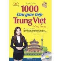 1000 Câu Giao Tiếp Trung Việt Thông Dụng (Kèm CD)