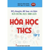 22 Chuyên Đề Hay Và Khó Bồi Dưỡng Học Sinh Giỏi Hóa Học THCS (Tập 2)