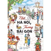 Nhớ Hà Nội, Thương Sài Gòn