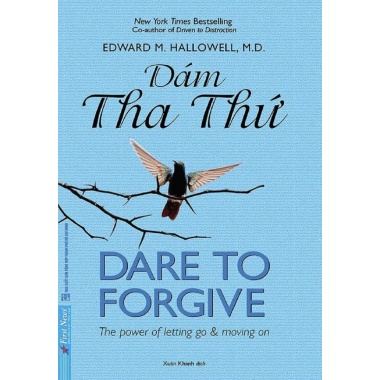 Dám Tha Thứ (Dare To Forgive)