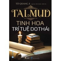 Talmud Tinh Hoa Trí Tuệ Do Thái