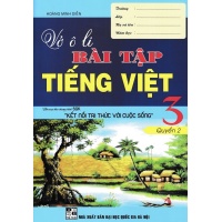 Vở Ô Li Bài Tập Tiếng Việt Lớp 3 Quyển 2 (Biên Soạn Theo Chương Trình SGK Kết Nối Tri Thức Với Cuộc Sống)
