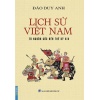 Lịch Sử Việt Nam Từ Nguồn Gốc Đến Thế Kỷ XIX