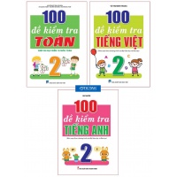 Combo 100 Đề Kiểm Tra Toán, Tiếng Việt, Tiếng Anh Lớp 2 (Trọn Bộ 3 Cuốn)