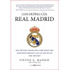 Con Đường Của Real Madrid (Đội Thể Thao Thành Công Nhất Hành Tinh Được Hình Thành Từ Các Giá Trị Cốt Lõi Như Thế Nào)