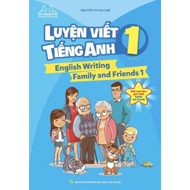 Luyện Viết Tiếng Anh Lớp 1 (English Writing Family and Friends 1)