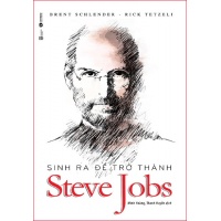 Sinh Ra Để Trở Thành Steve Jobs