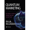Quantum Marketing (Bộ Công Cụ Tiếp Thị Trong Thế Giới Siêu Kết Nối)