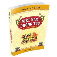 Việt Nam Phong Tục (Giữ Gìn Bản Sắc Văn Hóa Việt)