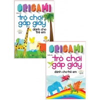 Combo Origami Trò Chơi Gấp Giấy Dành Cho Trẻ Em (Bộ 2 Tập)