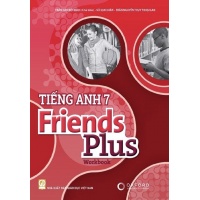 Tiếng Anh Lớp 7 Friends Plus (WorkBook)