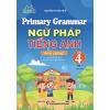 Primary Grammar Ngữ Pháp Tiếng Anh Lớp 4 Tập 1 Theo Chủ Đề