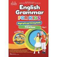 English Grammar For Kids Ngữ Pháp Tiếng Anh Tiểu Học Tập 1 (Có Đáp Án)