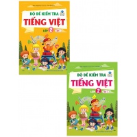 Combo Bộ Đề Kiểm Tra Tiếng Việt Lớp 2 (Kết Nối Tri Thức Với Cuộc Sống)