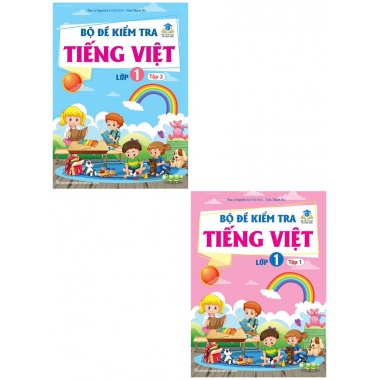 Combo Bộ Đề Kiểm Tra Tiếng Việt Lớp 1 (Kết Nối Tri Thức Với Cuộc Sống)