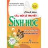 Chinh Phục Câu Hỏi Lí Thuyết Sinh Học Theo Chủ Đề Ôn Thi THPT Quốc Gia (Dùng Chung Cho Các Bộ SGK Hiện Hành)