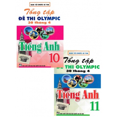 Combo Tổng Tập Đề Thi Olympic 30 Tháng 4 Tiếng Anh Lớp 10, 11 (Cập Nhật Đề Thi Tới Năm 2023)