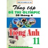 Tổng Tập Đề Thi Olympic 30 Tháng 4 Tiếng Anh Lớp 11 (Cập Nhật Đề Thi Tới Năm 2023)