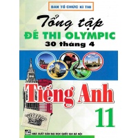 Tổng Tập Đề Thi Olympic 30 Tháng 4 Tiếng Anh Lớp 11 (Cập Nhật Đề Thi Tới Năm 2023)